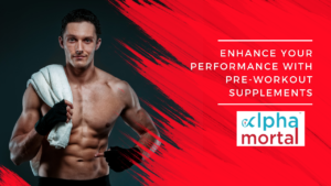 Enhance Your Performance with Pre-Workout Supplements